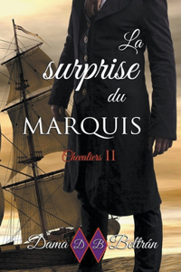 surprise du Marquis