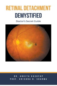 Retinal Detachment Demystified