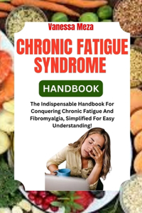 Chronic Fatigue Syndrome Handbook