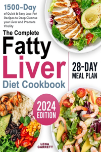 Complete Fatty Liver Diet Cookbook