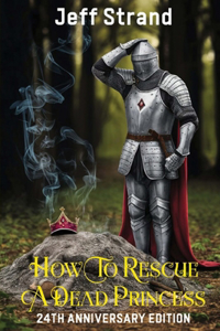 How to Rescue a Dead Princess