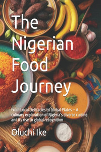 Nigerian Food Journey