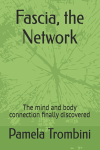 Fascia, the Network
