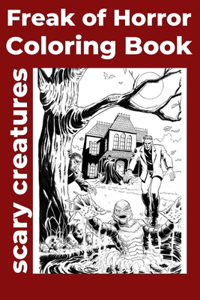 Freak of Horror Coloring Book scary creatures