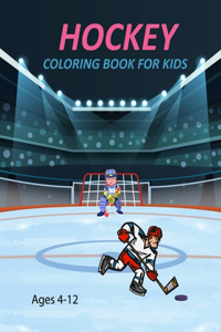 Hockey Coloring Book For Kids Ages 4-12