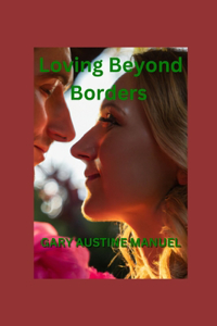 Loving Beyond Borders