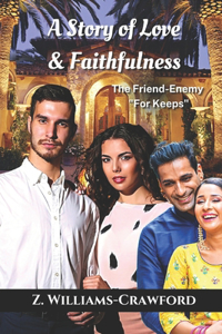 A Story of Love & Faithfulness