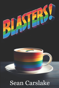 Blasters!