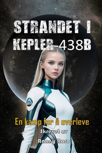 Strandet I Kepler-438b