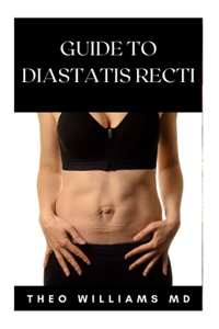 Guide to Diastatis Recti