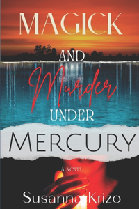 Magick and Murder Under Mercury