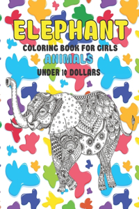 Animals Coloring Book for Girls - Under 10 Dollars - Elephant