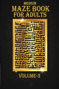 Medium Maze Book For Adults, Volume-3