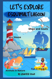 Let's Explore Esquimalt Lagoon