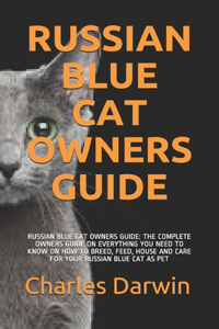 Russian Blue Cat Owners Guide