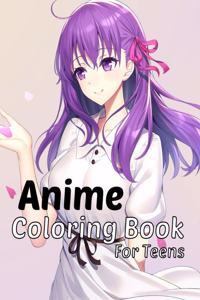 Anime coloring book for teens: 100 japanese anime coloring pages, a beautiful designs and drawings, for adults too