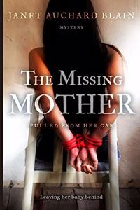 The Missing Mother