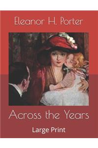 Across the Years