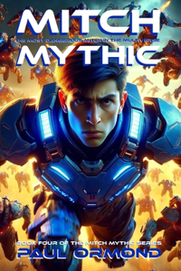 Mitch Mythic Book Four