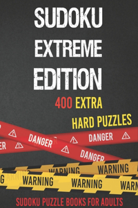 Sudoku Extreme Edition 400 Extra Hard Puzzles, Sudoku Puzzels book for adults