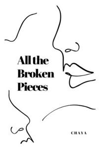 All the Broken Pieces