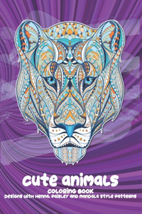 Cute Animals - Coloring Book - Designs with Henna, Paisley and Mandala Style Patterns