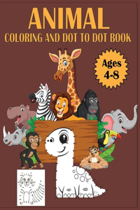 Animal Coloring and Dot to Dot Book Ages 4-8
