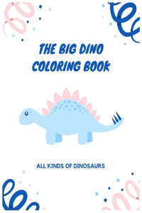 The Big Dino Coloring Book