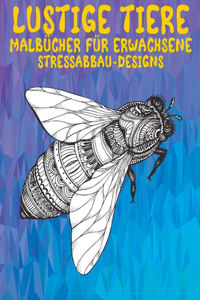 Malbücher für Erwachsene - Stressabbau-Designs - Lustige Tiere