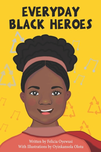 Everyday Black Heroes