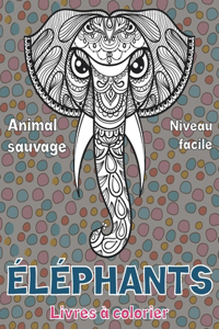 Livres à colorier - Niveau facile - Animal sauvage - Éléphants