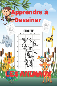 Apprendre à dessiner LES ANIMAUX