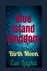 Blue Island Kingdom