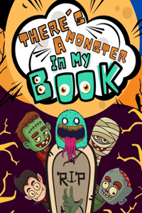 There's a Monster In My Book