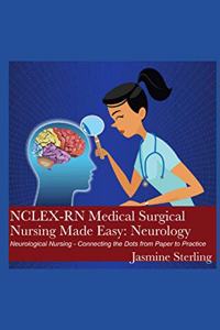 NCLEX-RN Medical Surgical Nursing Made Easy