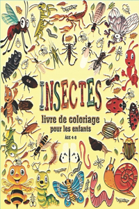 Insectes Livre De Coloriage Pour Les Enfants ÂGe 4-8.