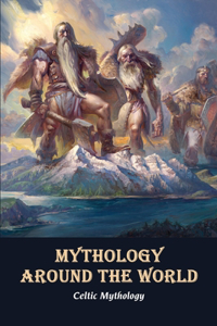 Mythology Around The World