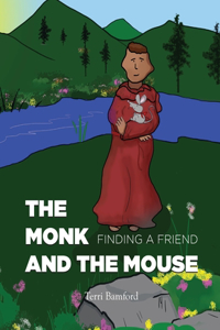 Monk and the Mouse