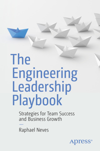 Engineering Leadership Playbook