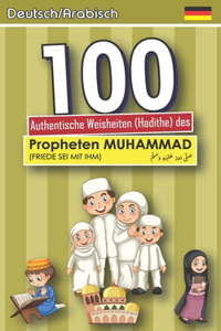 100 Weisheiten des Propheten Muhammad für kinder