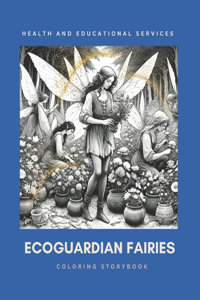 EcoGuardian Fairies - Health and Educational Services