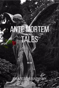 Ante mortem tales: 