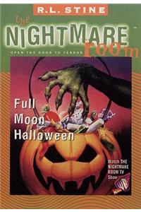 The Nightmare Room #10: Full Moon Halloween