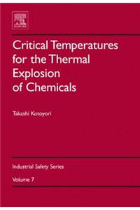 Critical Temperatures for the Thermal Explosion of Chemicals