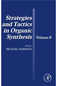 Strategies and Tactics in Organic Synthesis