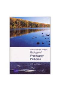 Biology of Freshwater Pollution