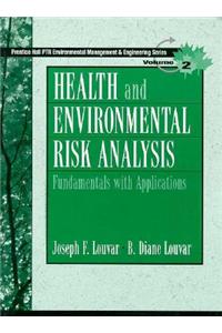 Health and Environmental Risk Analysis Volume 2