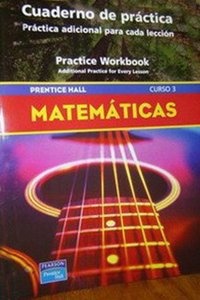 Prentice Hall Math Course 3 Spanish Practice Workbook 2007c