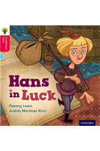 Oxford Reading Tree Traditional Tales: Level 4: Hans in Luck