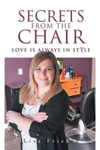 Secrets from the Chair